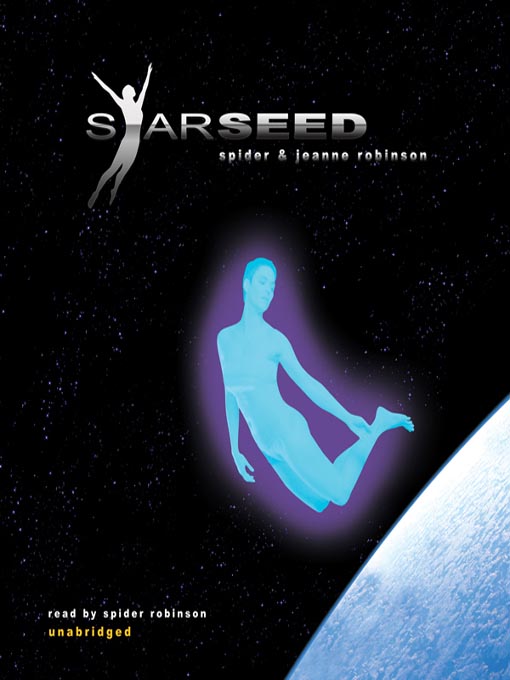 Title details for Starseed by Spider Robinson - Available